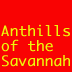 Anthills of the Savannah Overview