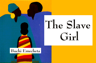 [Emecheta's Slave Girl]