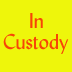 In Custody