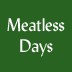 Meatless Days