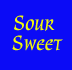 Mo's Sour


Sweet